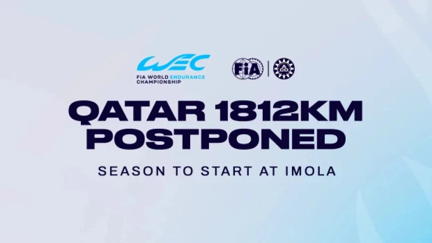 FIA Postpones Qatar WEC Race as Middle East Conflict Makes Competition Impossible